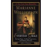 Marianne Williamson Everyday Grace (Tascabile)
