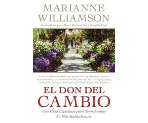 Marianne Williamson Los Don del Cambio, El (Tascabile) Marianne Williamson