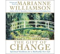 Marianne Williamson The Gift Of Change Abridged (CD)