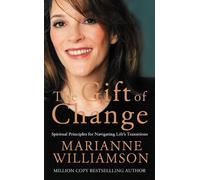 Marianne Williamson The Gift of Change (Tascabile)