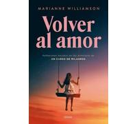 Marianne Williamson Volver Al Amor (Tascabile)