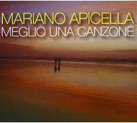 Mariano Apicella - Meglio Una Canzone