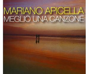 Mariano Apicella - Meglio Una Canzone