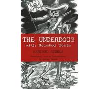 Mariano Azuela The Underdogs (Copertina rigida)