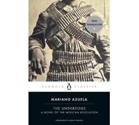 Mariano Azuela The Underdogs (Tascabile)