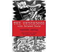 Mariano Azuela The Underdogs (Tascabile) Hackett Classics