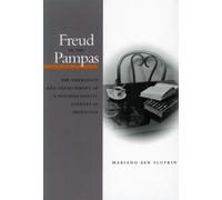 Mariano Ben Plotkin Freud in the Pampas (Tascabile)