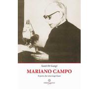 Mariano Campo. Il prete che interrogò Kant. Ediz. per la scuola