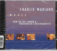 Charlie Mariano - Meets New on the Corner&Würzburger Streichquartett