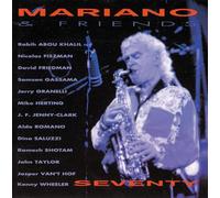 Mariano, Charlie & Friends Seventy (CD) Album