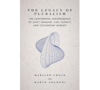 Mariano Croce Marco Goldoni The Legacy of Pluralism (Copertina rigida)