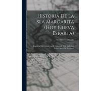Mariano de Bric Historia De La Isla Margarita (Hoy Nueva Espa (Copertina rigida)