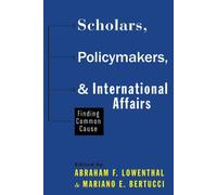 Mariano E. Bert Scholars, Policymakers, and International Aff (Copertina rigida)