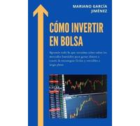 Mariano García Jiménez Cómo Invertir En Bolsa (Tascabile)