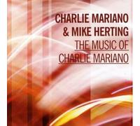 Mariano/Herting - Music Of Charlie Mariano