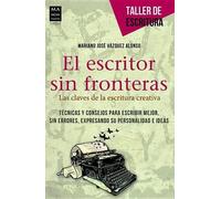 Mariano José Vázquez Alonso El Escritor Sin Fronteras (Tascabile)