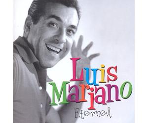 Mariano, Luis - Eternel: Best Of