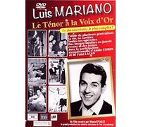 MARIANO, LUIS - LE TENOR A LA VOIX D'OR