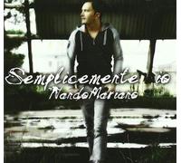 Mariano Nando - Semplicemente Io