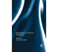 Mariano Pavanello Perspectives on African Witchcraft (Tascabile)