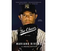 Mariano Rivera The Closer (Tascabile)