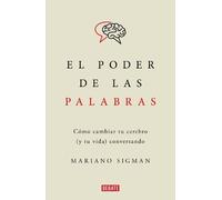 Mariano Sigman El poder de las palabras / The Power of Words. How to (Tascabile)