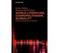 Mariano Siskind World Literature, Cosmopolitanism, Globality (Copertina rigida)