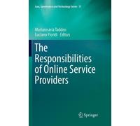 Mariarosaria Taddeo The Responsibilities of Online Service Providers (Tascabile)