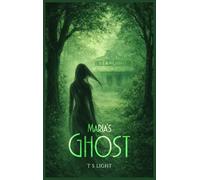 Maria's Ghost