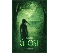 Maria's Ghost