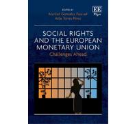 Maribel González Pa Social Rights and the European Monetary (Copertina rigida)
