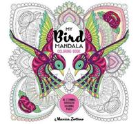 Marica Zottino My Bird Mandala Coloring Book (Tascabile)