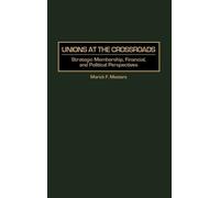 Marick Masters Unions at the Crossroads (Copertina rigida)