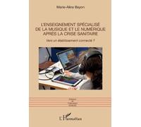 Marie-Aline Bay L'enseignement spécialisé de la musique et le numéri (Tascabile)