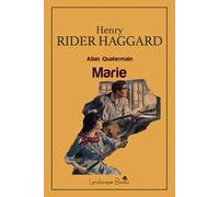 Marie. Allan Quatermain