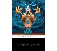 The Penguin Book of Mermaids