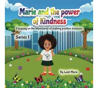 Marie and the power of Kindness: 1