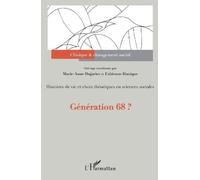 Marie-Anne Dujarier Fabienne Hanique Génération 68 ? (Tascabile)