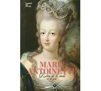 Marie-Antoinette: Reine de la mode et du goût