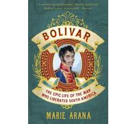 Marie Arana Bolivar (Tascabile)