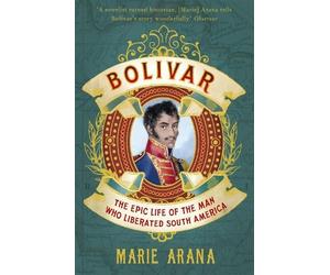 Marie Arana Bolivar (Tascabile)