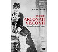 Marie Arconati-Visconti: La passion de la République