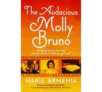 Marie Armenia The Audacious Molly Bruno (Tascabile)
