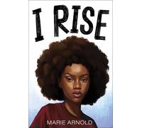 Marie Arnold I Rise (Copertina rigida)