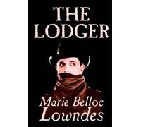 Marie Belloc Lo The Lodger by Marie Belloc Lowndes, Fiction, Mystery (Tascabile)