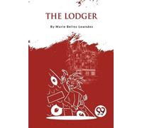 Marie Belloc Lowndes The Lodger (Tascabile)