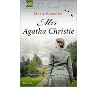 Marie Benedict Mrs Agatha Christie: Roman Die deutsche Übersetzun (Tascabile)