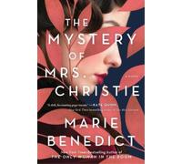 Marie Benedict The Mystery of Mrs. Christie (Tascabile)