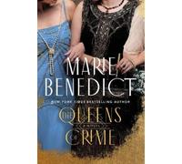 Marie Benedict The Queens of Crime (Copertina rigida)