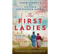 Marie Benedict Victoria Christopher Murray The First Ladies (Tascabile)